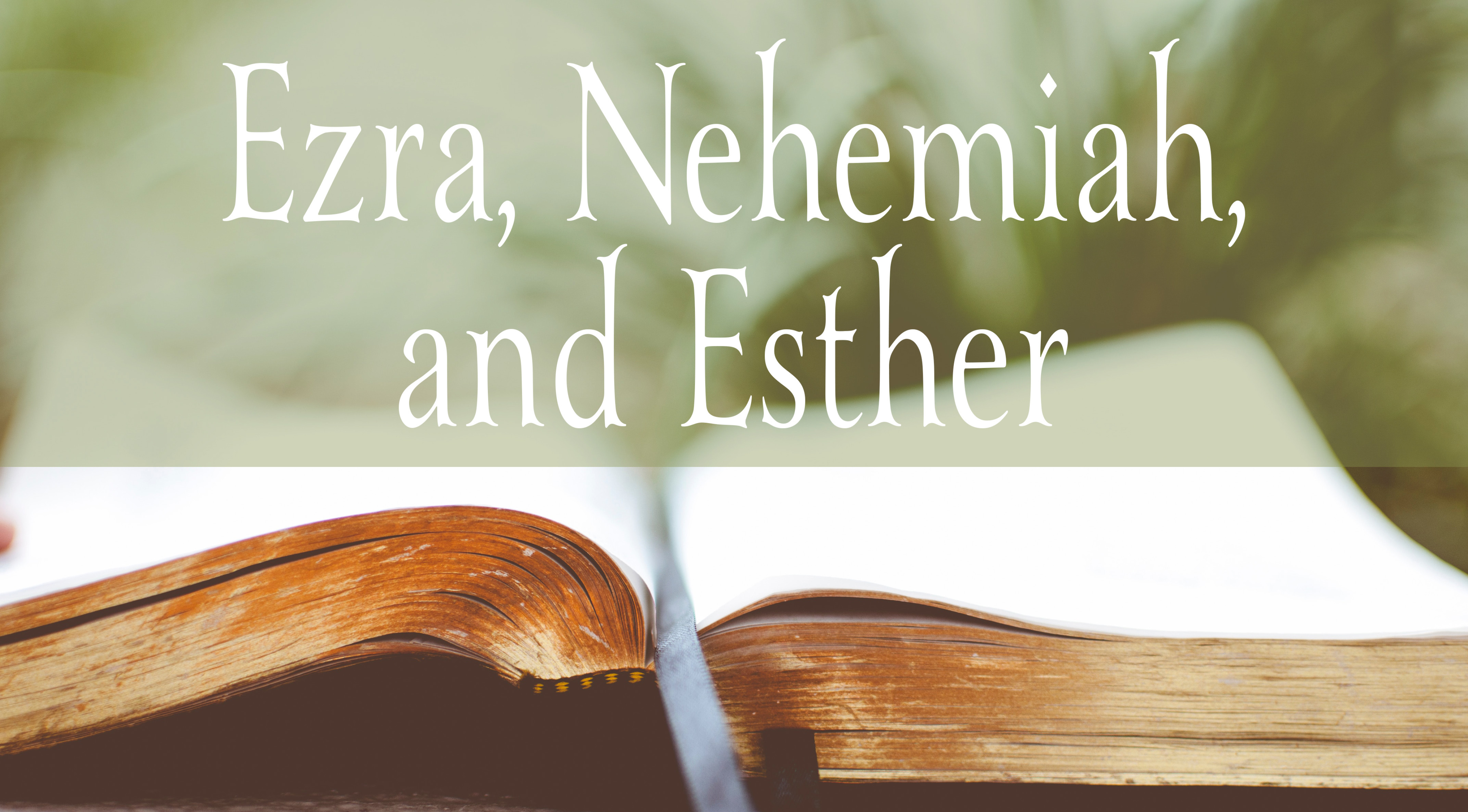 Ezra,　and　Nehemiah,　Esther